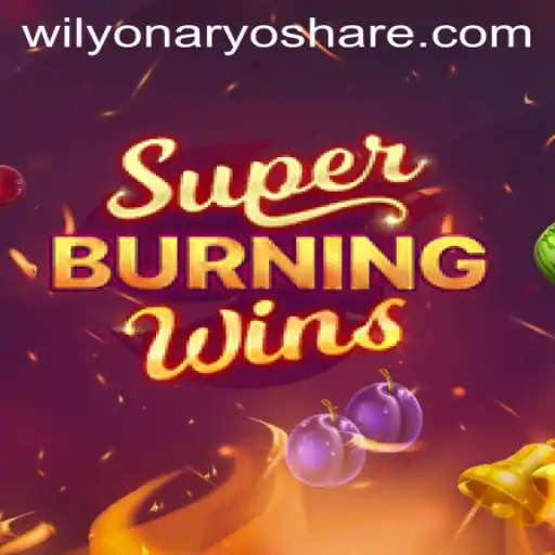 SuperBurningWins: The Thrilling Casino Game Taking 'Wilyonaryo' by Storm